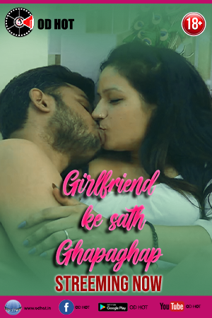 Girlfriend ke sath Ghapaghap